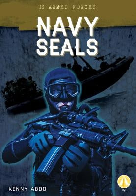 Navy Seals by Abdo, Kenny