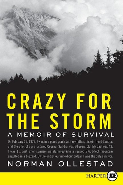 Crazy for the Storm LP by Ollestad, Norman