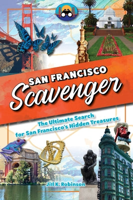 San Francisco Scavenger by Robinson, Jill K.
