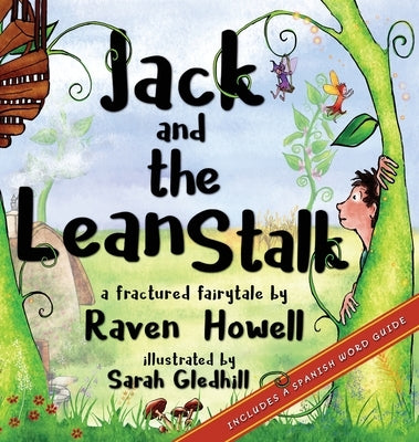 Jack and the Lean Stalk by Howell, Raven