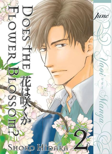 Does the Flower Blossom?, Volume 2 by Hidaka, Shoko