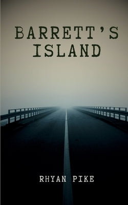 Barrett's Island by Pike, Rhyan