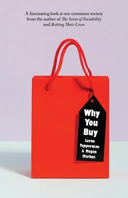Why You Buy by Tepperman, Lorne