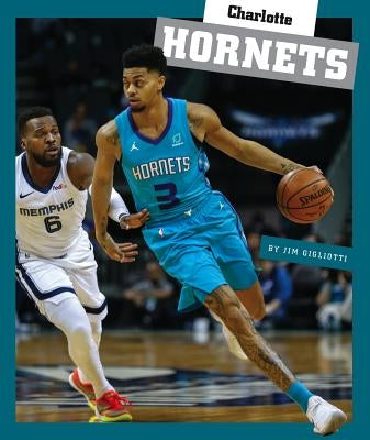 Charlotte Hornets by Gigliotti, Jim