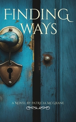 Finding Ways by McGrane, Patricia