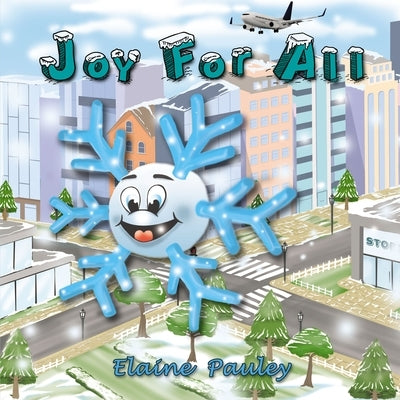 Joy for All by Pauley, Elaine White