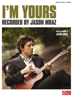 I'm Yours by Mraz, Jason
