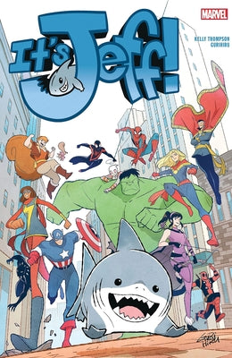 It's Jeff: Jeff-Verse by Thompson, Kelly