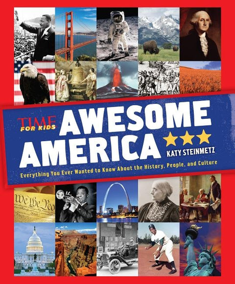 Awesome America (a Time for Kids Book) by The Editors of Time for Kids