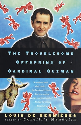 The Troublesome Offspring of Cardinal Guzman by de Bernieres, Louis