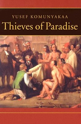 Thieves of Paradise by Komunyakaa, Yusef