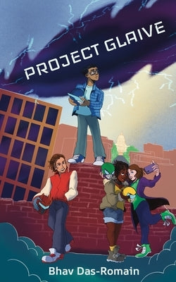 Project Glaive by Das-Romain, Bhav