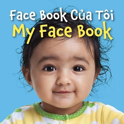 Face Book Cua Toi / My Face Book (Vietnamese/English) by Star Bright Books