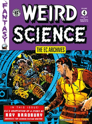 The EC Archives: Weird Science Volume 4 by Feldstein, Al
