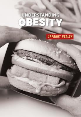Understanding Obesity by Chandler, Matt
