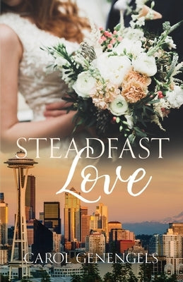Steadfast Love by Genengels, Carol
