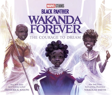 Black Panther: Wakanda Forever: The Courage to Dream by Joseph, Frederick