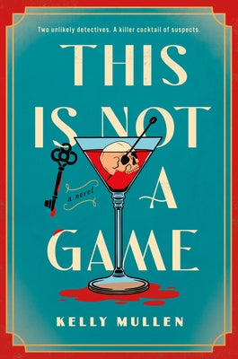 This Is Not a Game by Mullen, Kelly