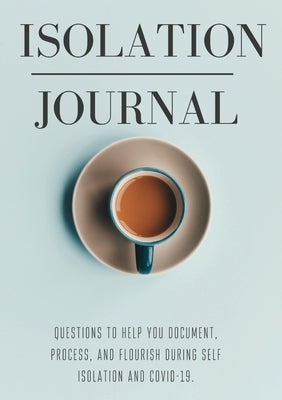 Isolation Journal by Chalk, Leila