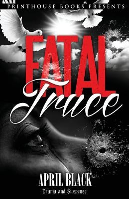 Fatal Truce by Black, April