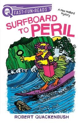 Surfboard to Peril: A Quix Book by Quackenbush, Robert