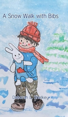 A Snow Walk with Bibs by Shelkey, Deborah L.