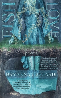 Fish Love by Licciardi, Bryanna