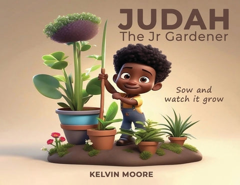 Judah The Jr Gardener by Moore, Kelvin