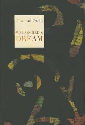 Walaschek's Dream by Orelli, Giovanni