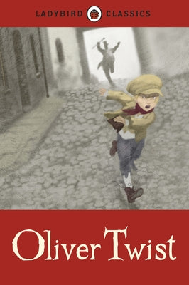 Ladybird Classics: Oliver Twist by Dickens, Charles