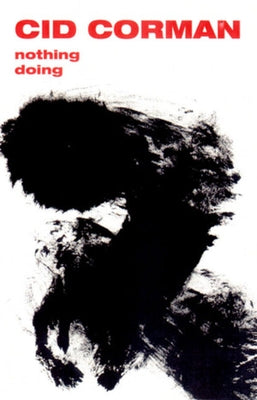 Nothing Doing by Corman, Cid