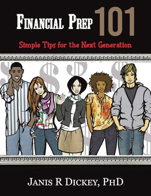 Financial Prep 101 by Dickey, Janis R.