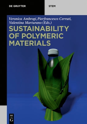 Sustainability of Polymeric Materials by Marturano, Valentina