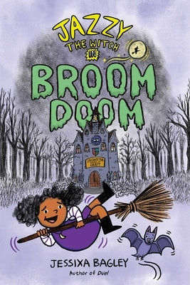 Jazzy the Witch in Broom Doom by Bagley, Jessixa