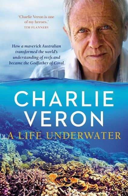A Life Underwater by Veron, Charlie