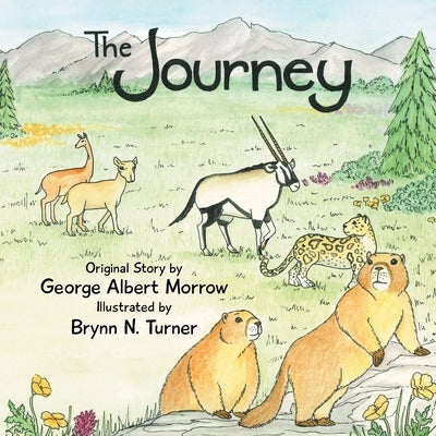 The Journey by Albert Morrow, George