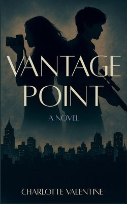 Vantage Point by Valentine, Charlotte