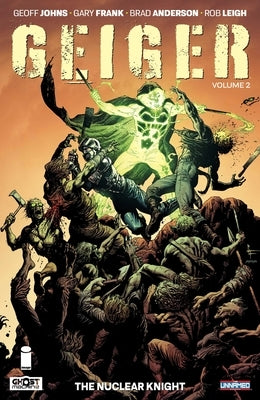 Geiger Volume 2: The Nuclear Knight by Johns, Geoff