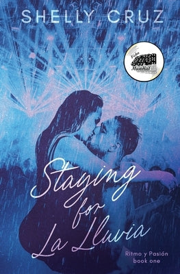 Staying for La Lluvia by Cruz, Shelly