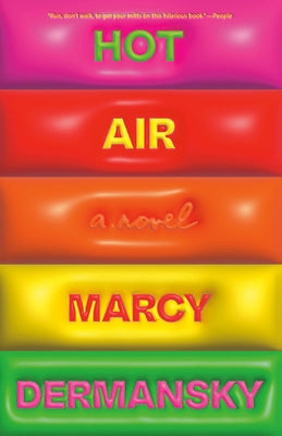 Hot Air by Dermansky, Marcy