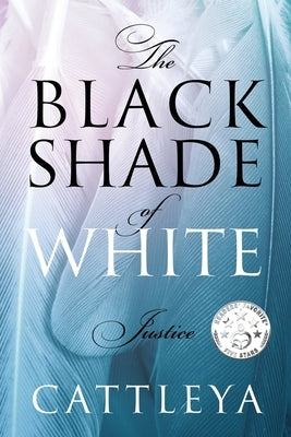 The Black Shade of White: Justice by Cattleya