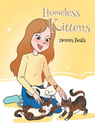 Homeless Kittens by Beals, Dennis