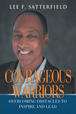 Courageous Warriors by 