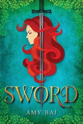 Sword by Bai, Amy