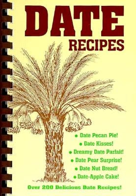 Date Recipes by Heetland, Rick I.
