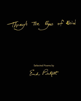 Through the Eyes of Enid by Pickett, Enid