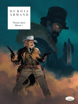 Texas Jack - Book 1 by DuBois, Pierre