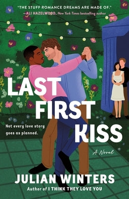 Last First Kiss by Winters, Julian