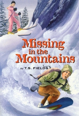 Missing in the Mountains by Fields, Terri
