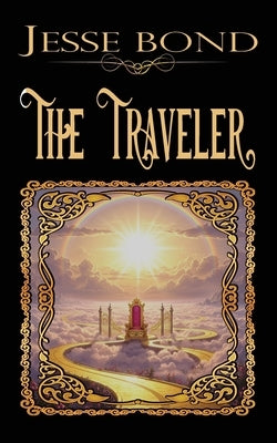 The Traveler by Bond, Jesse